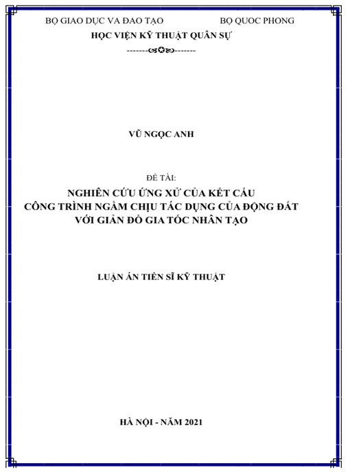 Luận án – Nghiên cứu ứng xử của kết cấu công trình ngầm chịu tác dụng của động đất với giản đồ gia tốc nhân tạo