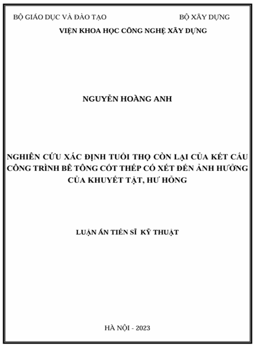 Luận án – Nghiên cứu xác định tuổi thọ còn lại của kết cấu công trình bê tông cốt thép có xét đến ảnh hưởng của khuyết tật, hư hỏng
