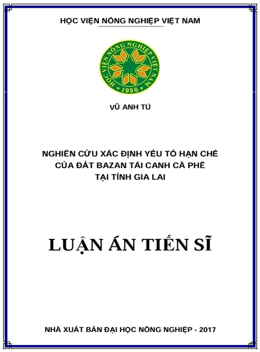 Luận án Nghiên cứu xác định yếu tố hạn chế của đất bazan tái canh cà phê tại tỉnh Gia Lai.