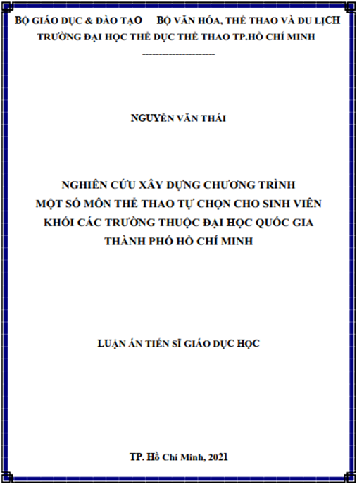 Luận án –  Nghiên cứu xây dựng chương trình một số môn thể thao tự chọn cho sinh viên khối các trường thuộc đại học Quốc gia Thành phố Hồ Chí Minh