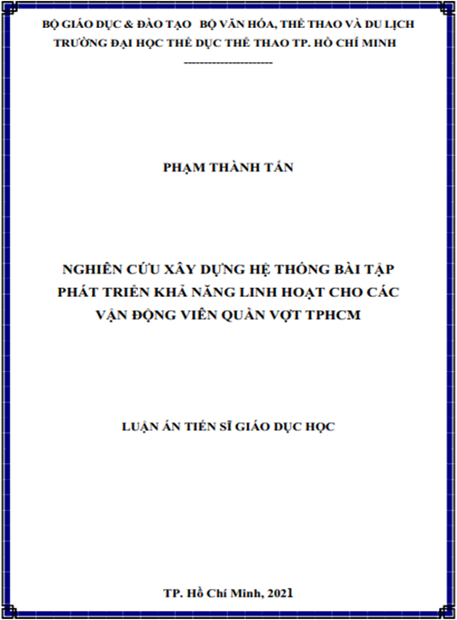 Luận án –  Nghiên cứu xây dựng hệ thống bài tập phát triển khả năng linh hoạt cho các vận động viên quần vợt thành phố Hồ Chí Minh