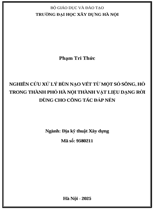 Luận án – Nghiên cứu xử lý bùn nạo vét từ một số sông, hồ trong thành phố Hà Nội thành vật liệu dạng rời dùng cho công tác đắp nền
