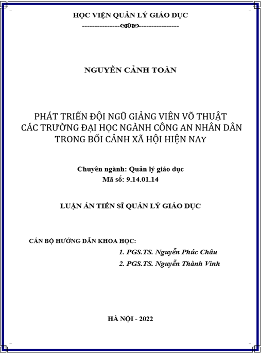 Luận án –  Phát triển đội ngũ giảng viên võ thuật các trường đại học ngành Công an nhân dân trong bối cảnh xã hội hiện nay