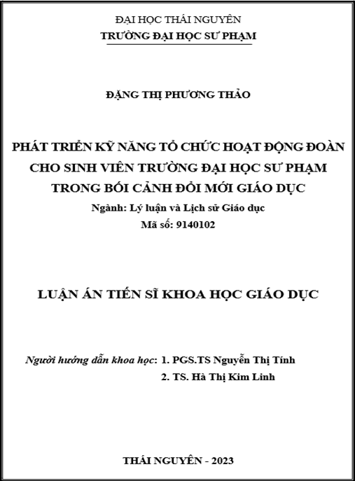 Luận án – Phát triển kỹ năng tổ chức hoạt động Đoàn cho sinh viên Trường Đại học Sư phạm trong bối cảnh đổi mới giáo dục