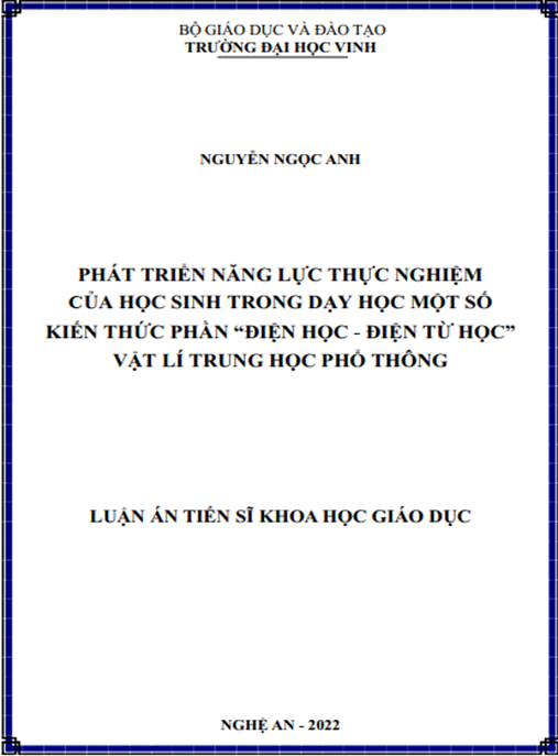 Luận án –  Phát triển năng lực thực nghiệm của học sinh trong dạy học một số kiến thức phần “Điện học – Điện từ học” Vật lí trung học phổ thông