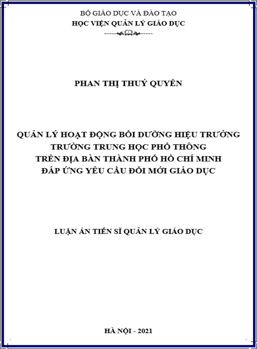 Luận án –  Quản lý hoạt động bồi dưỡng hiệu trưởng trường trung học phổ thông trên địa bàn Thành phố Hồ Chí Minh đáp ứng yêu cầu đổi mới giáo dục