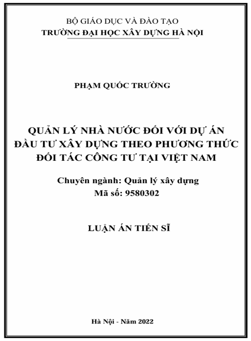 Luận án – Quản lý nhà nước đối với dự án đầu tư xây dựng theo phương thức đối tác công tư tại Việt Nam