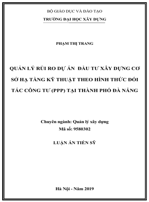 Luận án Quản lý rủi ro dự án đầu tư xây dựng cơ sở hạ tầng kỹ thuật theo hình thức đối tác công tư (PPP) tại thành phố Đà Nẵng