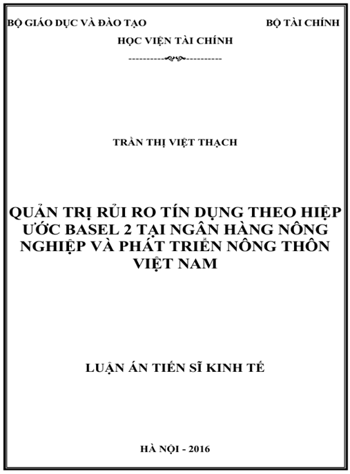 Luận án Quản trị rủi ro tín dụng theo Hiệp ước Basel 2 tại Ngân hàng Nông nghiệp và Phát triển Nông thôn Việt Nam