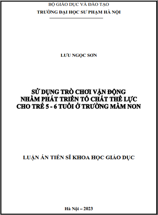 Luận án –  Sử dụng trò chơi vận động nhằm phát triển tố chất thể lực cho trẻ 5 – 6 tuổi ở trường mầm non