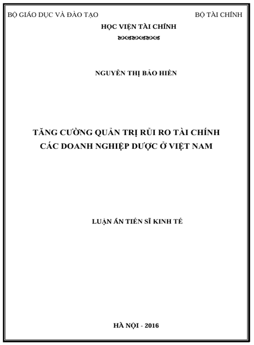 Luận án Tăng cường quản trị rủi ro tài chính các doanh nghiệp Dược ở Việt Nam