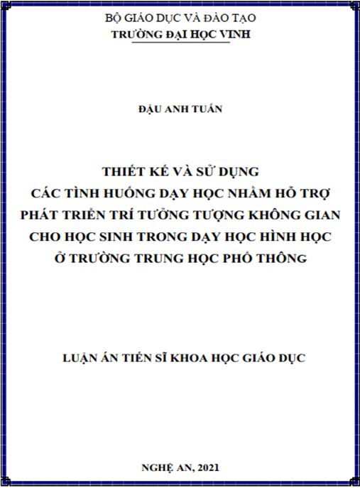 Luận án –  Thiết kế và sử dụng các tình huống dạy học nhằm hỗ trợ phát triển trí tưởng tượng không gian cho học sinh trong dạy học hình học ở trường trung học phổ thông