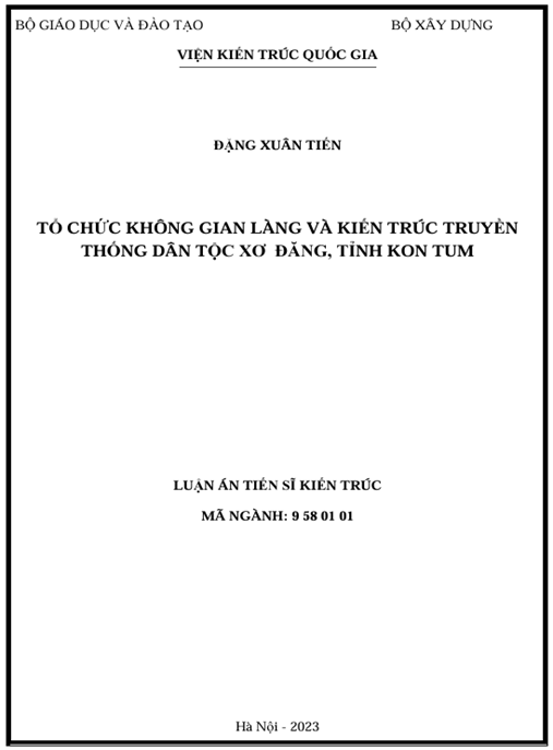 Luận án – Tổ Chức Không Gian Làng Và Kiến Trúc Truyền Thống Dân Tộc Xơ Đăng, Tỉnh Kon Tum