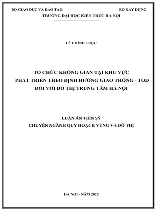 Luận án – Tổ chức không gian tại khu vực phát triển theo định hướng giao thông – TOD đối với đô thị trung tâm Hà Nội