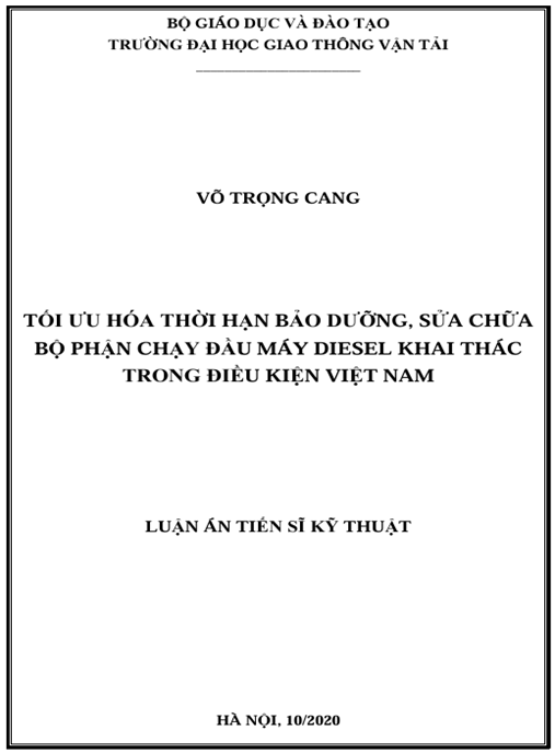 Luận án Tối ưu hóa thời hạn bảo dưỡng, sửa chữa bộ phận chạy đầu máy diesel khai thác trong điều kiện Việt Nam