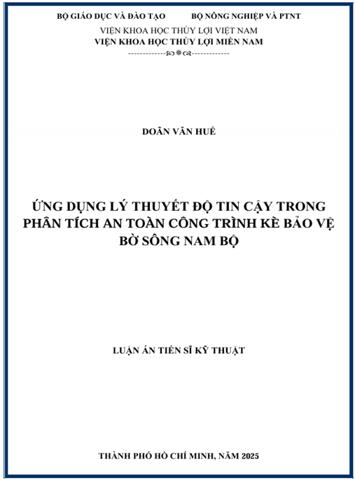 Luận án – Ứng Dụng Lý Thuyết Độ Tin Cậy Trong Phân Tích An Toàn Công Trình Kè Bảo Vệ Bờ Sông Nam Bộ
