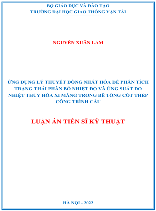 Luận án – Ứng dụng lý thuyết đồng nhất hóa để phân tích trạng thái phân bố nhiệt độ và ứng suất do nhiệt thủy hóa xi măng trong bê tông cốt thép công trình cầu