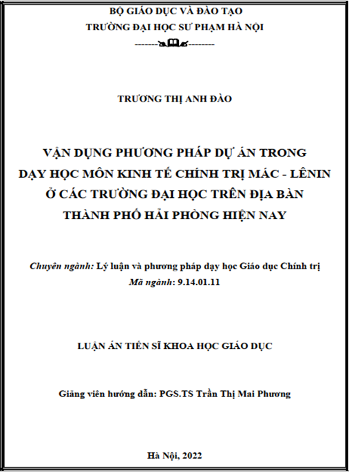 Luận án –  Vận dụng phương pháp dự án trong dạy học môn Kinh tế chính trị Mác – Lênin ở các trường đại học trên địa bàn thành phố Hải phòng hiện nay