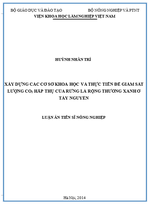 Luận án Xây dựng các cơ sở khoa học và thực tiễn để giám sát lượng CO2 hấp thụ của rừng lá rộng thường xanh ở tây nguyên
