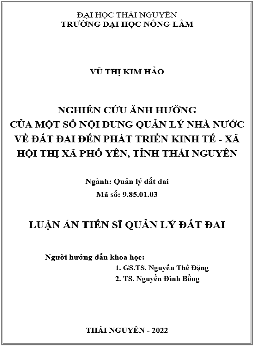 Luận án – Nghiên cứu ảnh hưởng của một số nội dung quản lý nhà nước về đất đai đến phát triển kinh tế – xã hội thị xã Phổ Yên, tỉnh Thái Nguyên