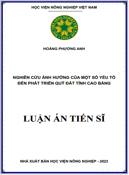 Luận án – Nghiên cứu ảnh hưởng của một số yếu tố đến phát triển quỹ đất tỉnh Cao Bằng