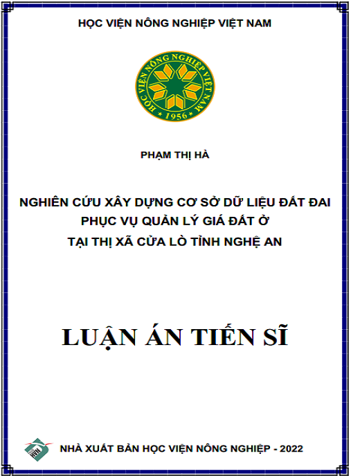 Luận án – Nghiên cứu xây dựng cơ sở dữ liệu đất đai phục vụ quản lý giá đất ở tại thị xã Cửa Lò, tỉnh Nghệ An