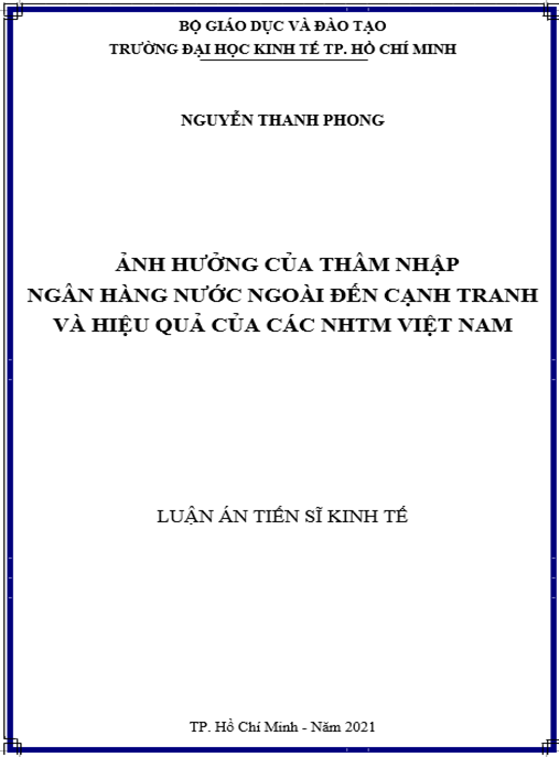 Luận án Ảnh hưởng của thâm nhập ngân hàng nước ngoài đến cạnh tranh và hiệu quả của các ngân hàng thương mại Việt Nam