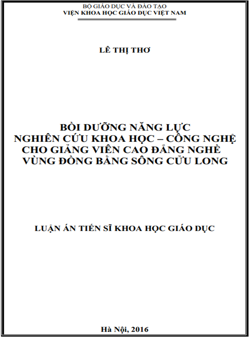 Luận án Bồi dưỡng năng lực nghiên cứu khoa học – công nghệ cho giảng viên cao đẳng nghề vùng đồng bằng sông Cửu Long