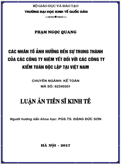 Luận án Các nhân tố ảnh hưởng đến sự trung thành của các công ty niêm yết đối với các công ty kiểm toán độc lập tại Việt Nam