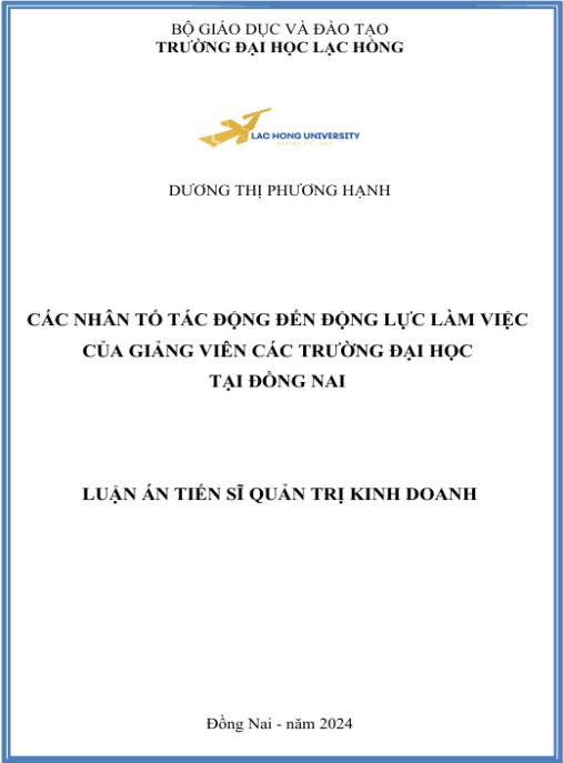 Luận án Các nhân tố tác động đến động lực làm việc của giảng viên các trường đại học tại Đồng Nai