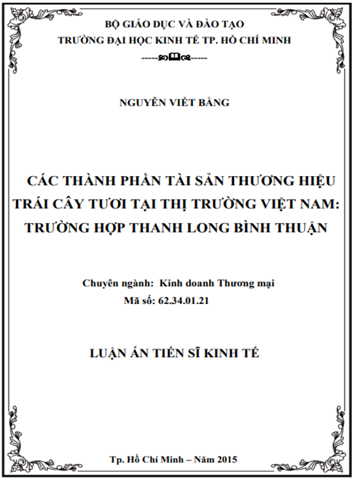Luận án Các thành phần tài sản thương hiệu trái cây tươi tại thị trường Việt Nam: trường hợp thanh long Bình Thuận