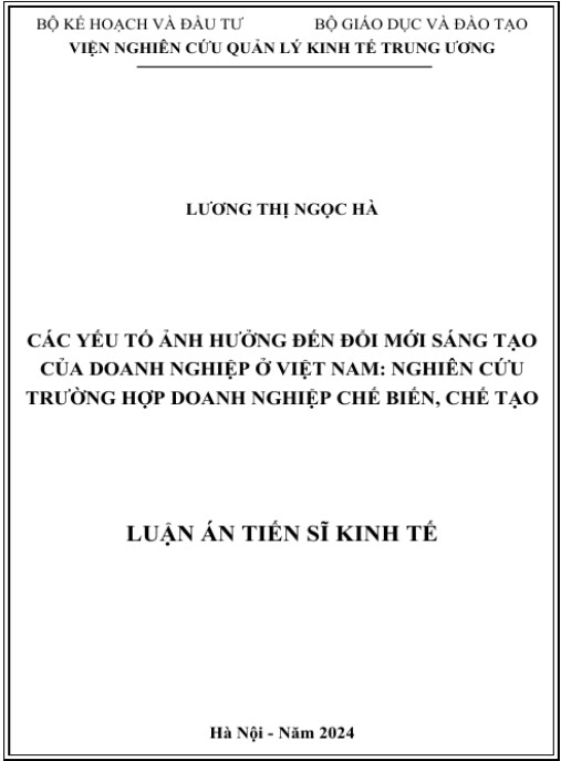 Luận án Các yếu tố ảnh hưởng đến đổi mới sáng tạo của doanh nghiệp ở Việt Nam: nghiên cứu trường hợp doạnh nghiệp chế biến chế tạo