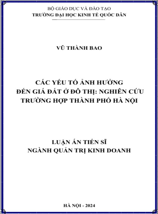 Luận án Các yếu tố ảnh hưởng đến giá đất ở đô thị: Nghiên cứu trường hợp Thành phố Hà Nội