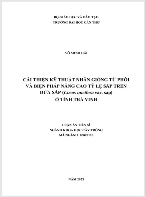 Luận án Cải thiện kỹ thuật nhân giống từ phôi và biện pháp nâng cao tỷ lệ sáp trên dừa sáp (Cocos nucifera var. Makapuno) ở tỉnh Trà Vinh