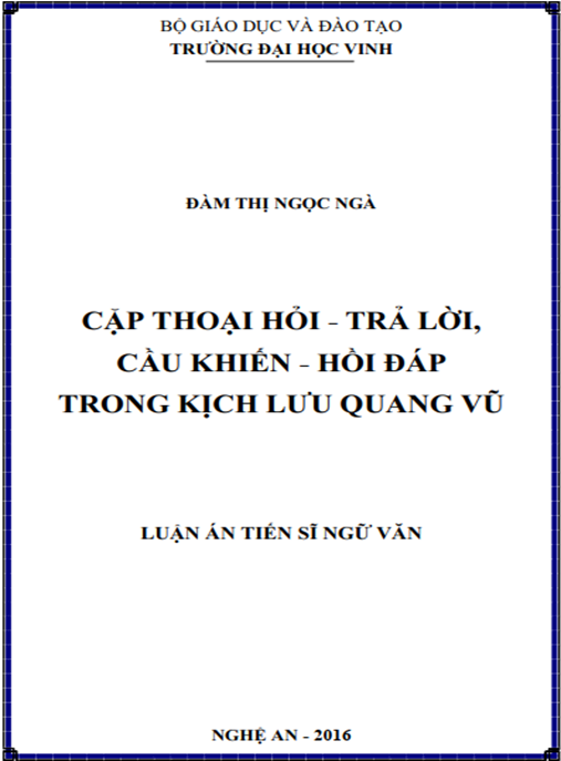 Luận án Cặp thoại hỏi – trả lời – cầu khiến – hồi đáp trong kịch Lưu Quang Vũ