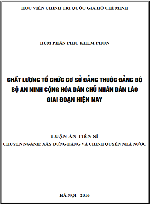 Luận án Chất lượng tổ chức cơ sở đảng thuộc Đảng bộ Bộ An ninh Cộng hòa dân chủ nhân dân Lào giai đoạn hiện nay