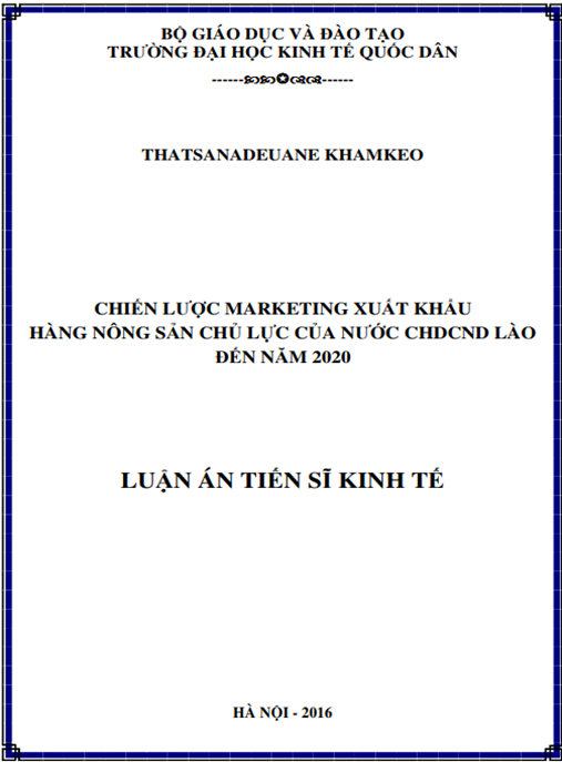 Luận án Chiến lược marketing xuất khẩu hàng nông sản chủ lực của nước CHDCND Lào đến năm 2020