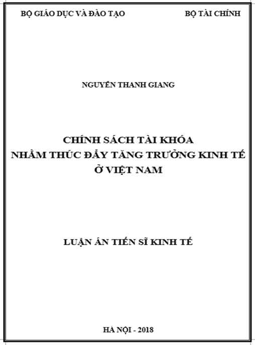 Luận án Chính sách tài khóa nhằm thúc đẩy tăng trưởng kinh tế ở Việt Nam