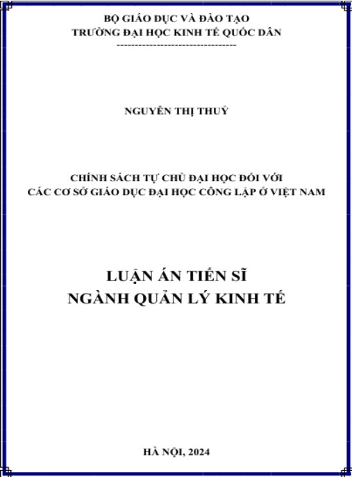 Luận án Chính sách tự chủ đại học đối với các cơ sở giáo dục đại học công lập ở Việt Nam