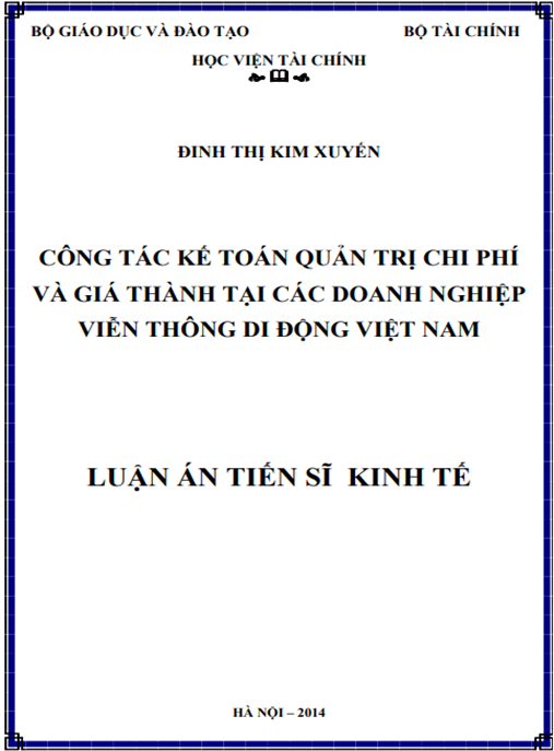 Luận án Công tác kế toán quản trị chi phí và giá thành tại các doanh nghiệp viễn thông di động Việt Nam