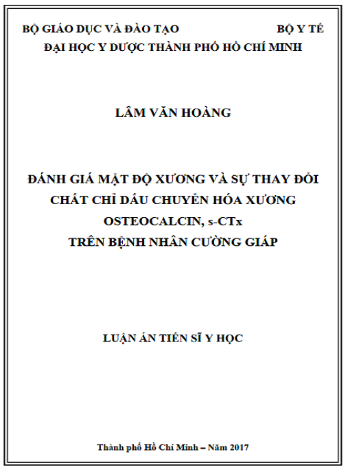 Luận án ĐÁNH GIÁ MẬT ĐỘ XƯƠNG VÀ SỰ THAY ĐỔI CHẤT CHỈ DẤU CHUYỂN HÓA XƯƠNG OSTEOCALCIN S-CTx TRÊN BỆNH NHÂN CƯỜNG GIÁP