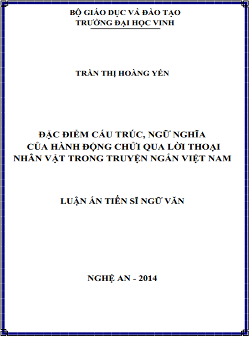 Luận án Đặc điểm cấu trúc – ngữ nghĩa của hành động chửi qua lời thoại nhân vật trong truyện ngắn Việt Nam