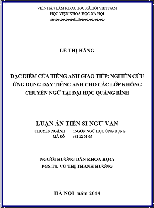Luận án  Đặc điểm của tiếng Anh giao tiếp – Nghiên cứu ứng dụng dạy tiếng Anh cho các lớp không chuyên ngữ tại Trường Đại học Quảng Bình