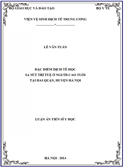 Luận án Đặc điểm dịch tễ học sa sút trí tuệ ở người cao tuổi tại hai quận, huyện Hà Nội
