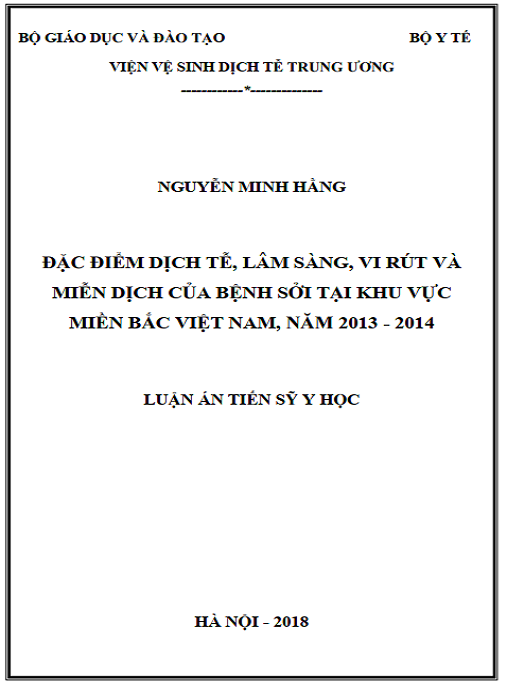 Luận án Đặc điểm dịch tễ, lâm sàng, vi rút và miễn dịch của bệnh sởi tại khu vực miền Bắc Việt Nam, năm 2013 – 2014