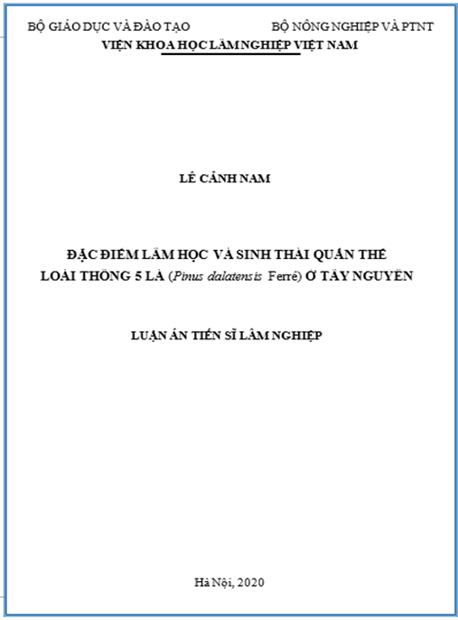 Luận án Đặc điểm lâm học và sinh thái quần thể loài Thông 5 lá (Pinus dalatensis Ferré) ở Tây Nguyên