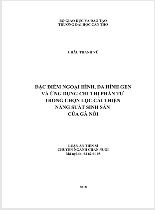 Luận án Đặc điểm ngoại hình, đa hình gen và ứng dụng chỉ thị phân tử trong chọn lọc cải thiện năng suất sinh sản của gà Nòi