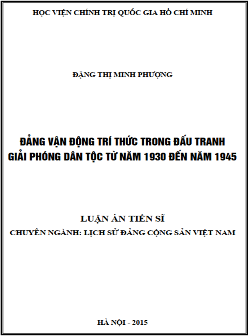 Luận án Đảng vận động trí thức trong đấu tranh giải phóng dân tộc từ năm 1930 đến năm 1945