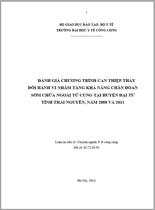 Luận án Đánh giá chương trình can thiệp thay đổi hành vi nhằm tăng khả năng chẩn đoán sớm chửa ngoài tử cung tại huyện Đại Từ- tỉnh Thái Nguyên năm 2008 và 2011