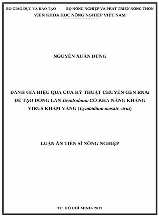 Luận án Đánh giá hiệu quả của kỹ thuật chuyển gen RNAi để tạo dòng lan Dendrobium có khả năng kháng virus khảm vàng (Cymbidium mosaic virus – CyMV)